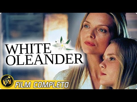 WHITE OLEANDER | Film Completo in Italiano | Michelle Pfeiffer, Renée Zellweger, Robin Wright