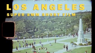 How Life Looks on Super 8, LA '24 | Kodak 50D Super 8mm Short Film