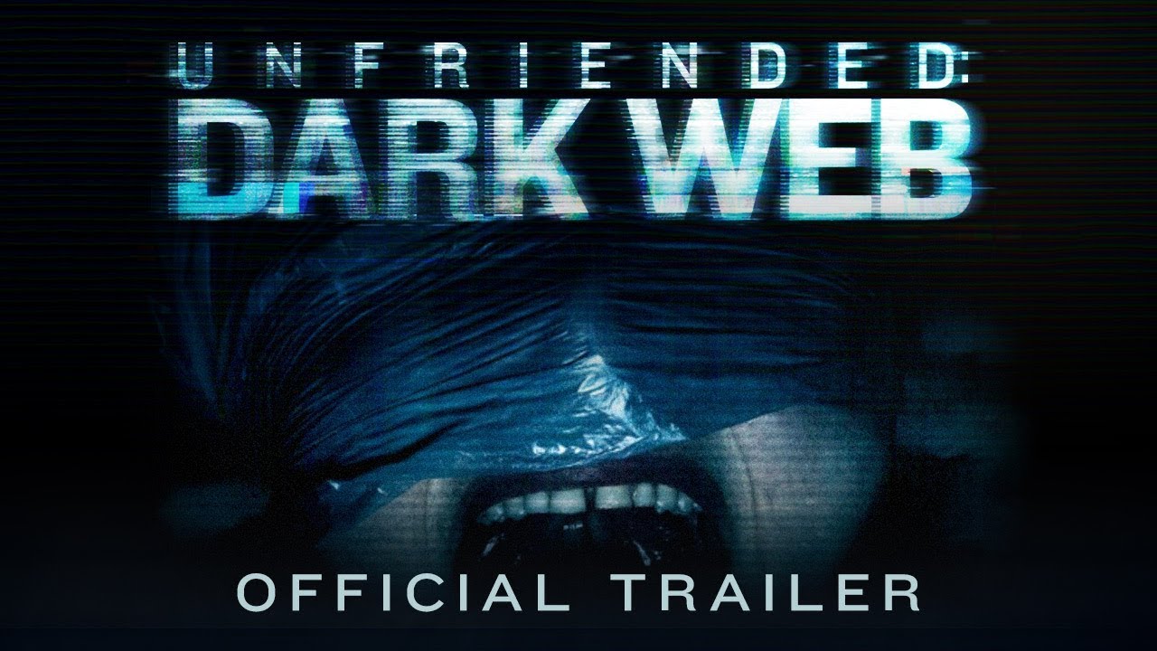 Unfriended 2 - Dark Web Trailerin pikkukuva
