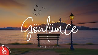 GÖNLÜMCE ♫ Duygusal Fon Müziği (Enstrümantal)