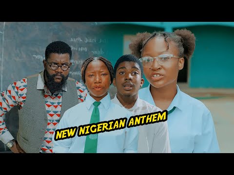 New Nigerian Anthem 🇳🇬 (Mark Angel Comedy)