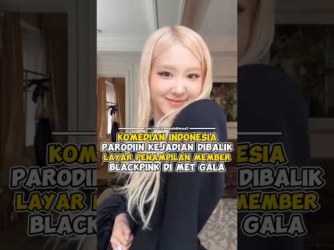 Komedian Indonesia Parodiin Kejadian Dibalik Layar Penampilan BLACKPINK di MET Gala #kpop #shorts