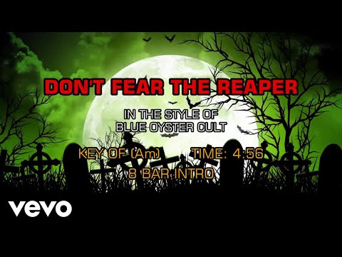 Blue Oyster Cult – Don’t Fear The Reaper (Karaoke)