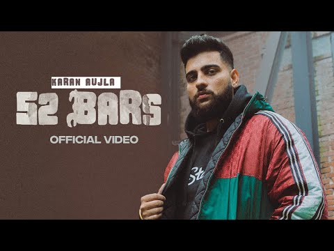52 Bars &nbsp;(Official Video) Karan Aujla | Ikky | Four You EP | First Song | Latest Punjabi Songs 2023