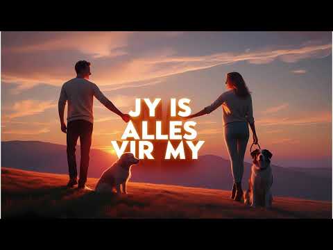 Jy Is Alles Vir My – ‘n Liefdeslied vir My Vrou | Afrikaanse Musiek