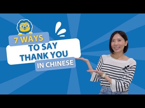 Thank You in Chinese (Casual & Formal) // 7 Ways To Express Gratitude in Mandarin