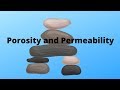 Porosity and Permeability Concepts