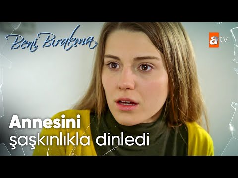 Sıla annesinin onu başkasına vereceğini sandı - Beni Bırakma 6. Bölüm