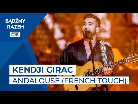 Kendji Girac - Andalouse || French Touch 2021