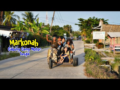 MARKONAH GABUNG GENG MOTOR VESPA