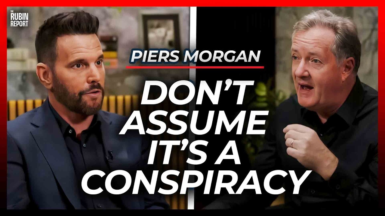 What Changed My Mind About ‘Conspiracy Theories’ | Piers Morgan