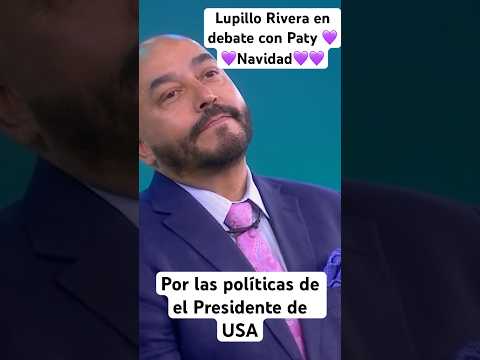 Fuerte debate entre Lupillo Rivera y Paty Navidad acerca de las polémicas designaciones de Trump