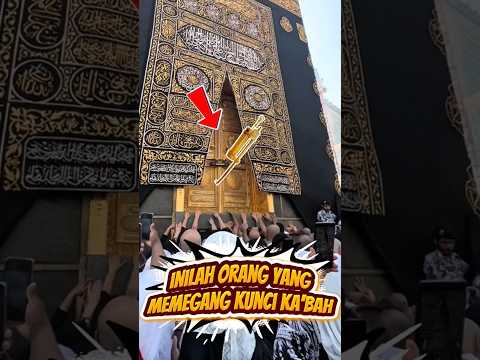 Inilah Orang Yang Memegang Kunci Ka'bah Masjidil Haram #shortvideo #iduladha2025 #iduladha1446h #fyp