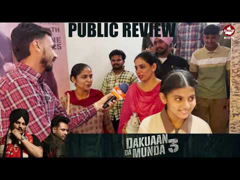 Dakuaan Da Munda 3 | Public Review | Dev Kharoud | Baani Sandhu Punjabi Movies 2025