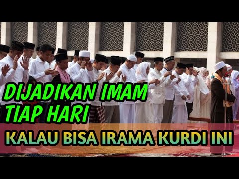 DIMINTA JAMAAH TIAP HARI UNTUK MENGIMAMI SHOLAT KARENA IRAMA KURDI