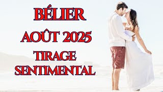 #BÉLIER ♈️ SENTIMENTAL AOÛT 2025 PASSION INTENSE ❤️ NOUVEAU DÉPART ✨ UNE RENCONTRE MAGIQUE ? 🌹