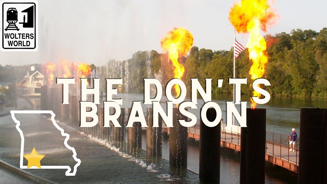 Branson - The Don'ts of Visiting Branson, Missouri - Wolters World