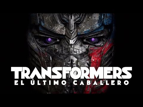 Transformers: El último caballero | Trailer #1 | Paramount Pictures Spain