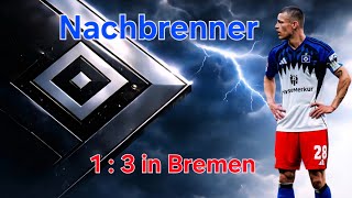 Der HSV 🟦⬜️⬛️ Nachbrenner zum Bremen Spiel