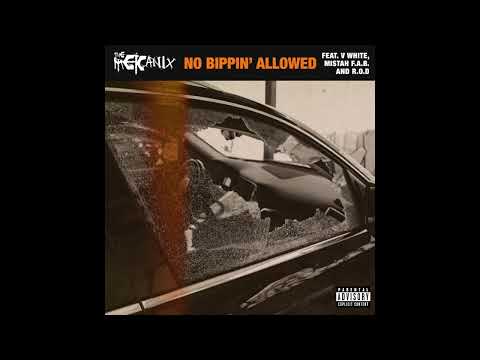 The Mekanix " No Bippin Allowed " feat V White, R.O.D. & Mistah Fab (prod by The Mekanix) (Audio)