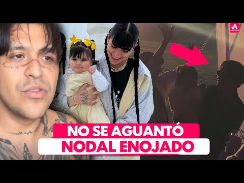 Christian Nodal Furioso por Cumple de su Hija, No quería que lo Vieran con Cazzu, Así Reaccionó