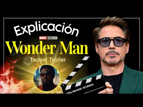 WONDER MAN Tráiler Explicación y Curiosidades por Tony Stark