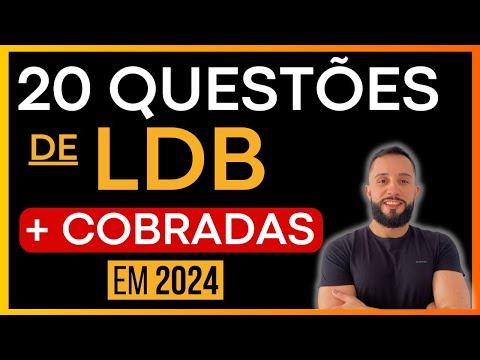 SIMULADO LDB 2024 [As 20 questões + COBRADAS] Lei de Diretrizes e Bases da Educação ATUALIZADA.