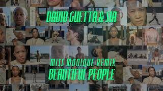 David Guetta & Sia - Beautiful People (Miss Monique Remix) [Visualizer]