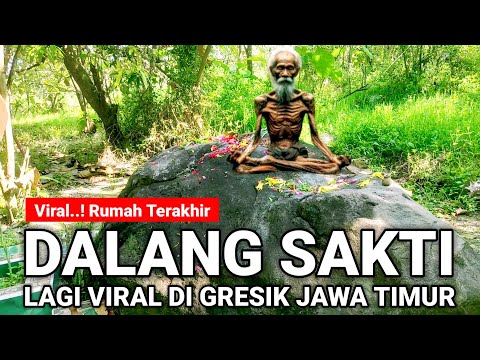 VIRAL..! RUMAH TERAKHIR DALANG SAKTI LAGI VIRAL DI JAWA TIMUR