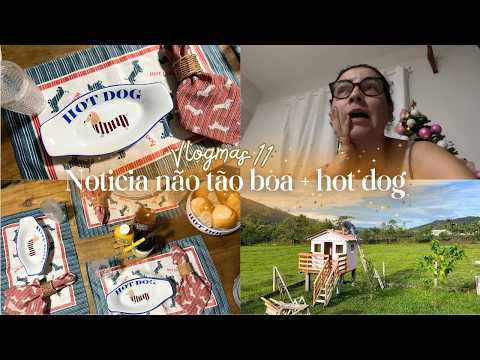 VLOGMAS 11 🎄TIVEMOS QUE CANCELAR! não queria isso 😭 noite do cachorro quente e macarronese