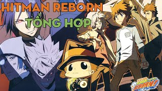 TỔNG HỢP "Hitman Reborn!" | AL Anime