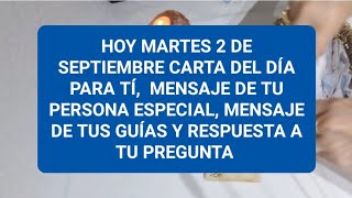 Hoy martes 2 de septiembre carta del día, msj de tu p.e y msj de tus guías @NAYADESOLMEDIUM