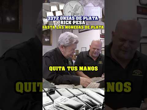 $111 MIL DÓLARES POR 3372 ONZAS DE PLATA 💲💲💲 RICK LOS COMPRARÁ