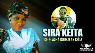 SIRA KEÏTA - DÉDICACE À BOUBACAR KEÏTA