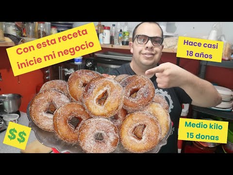 Con esta receta de Donas inicie mi negocio hace 18 años desde casa buena ganancia