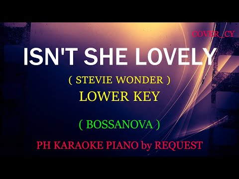 ISN’T SHE LOVELY ( LOWER KEY  ) STEVIE WONDER ) ( BOSSANOVA )