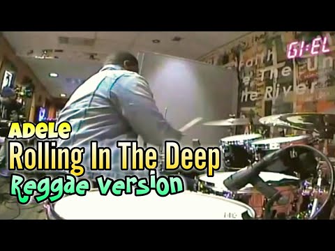 Rolling In The Deep - Versi Reggae [Adele]