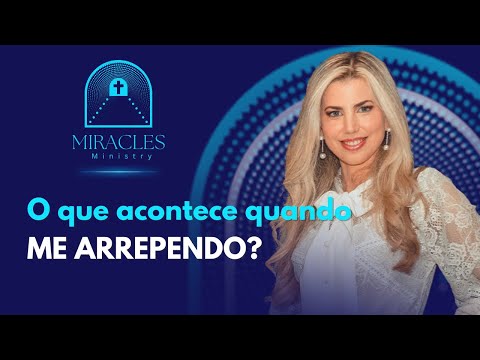 O Que Acontece Quando Eu Me Arrependo?