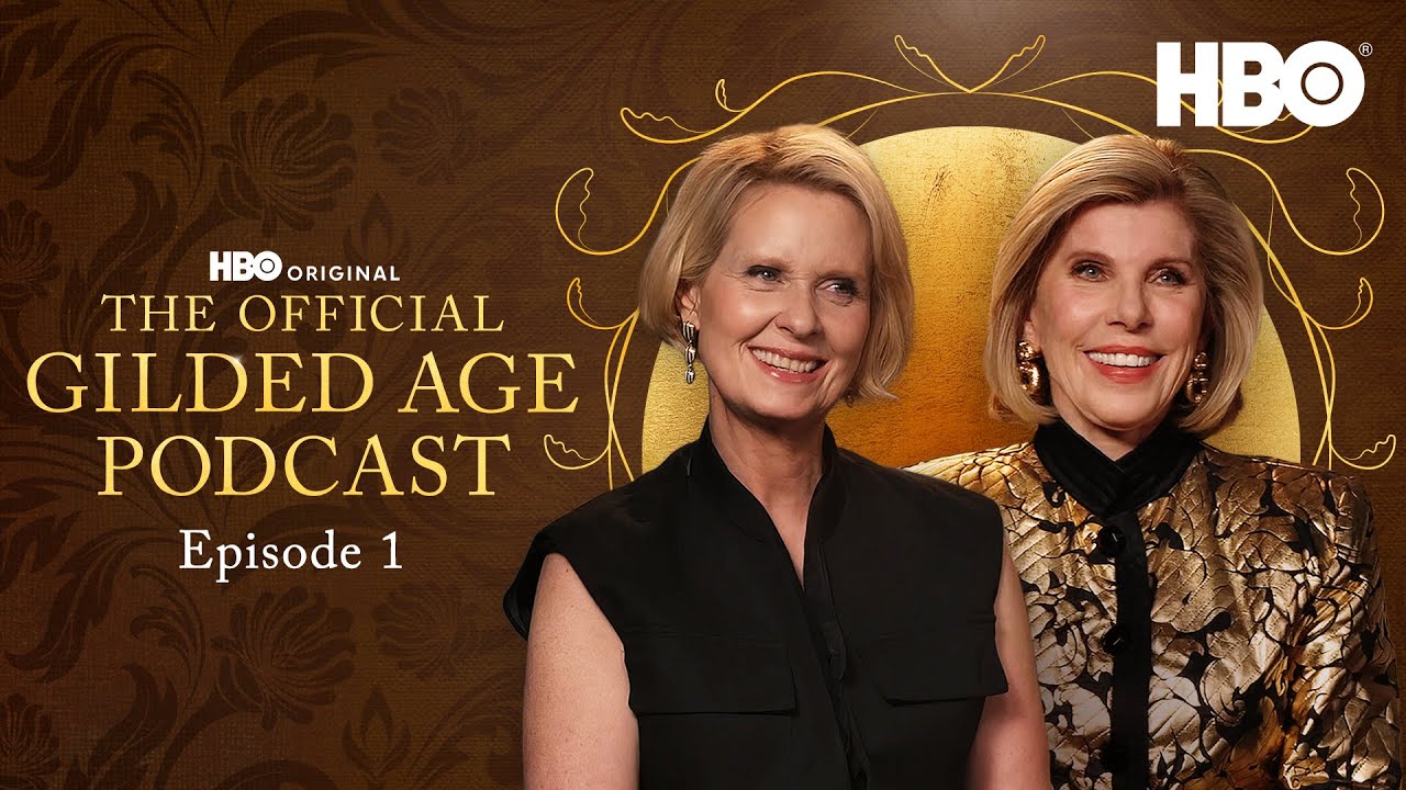 The Official Gilded Age Podcast Season 3 | Episode 1 | HBO