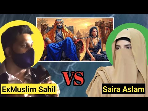ExMuslim Sahil Vs Saira Aslam
