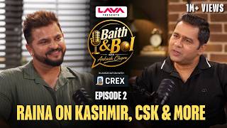 Suresh Raina: From Kashmir to Team India — The Untold Story | Baith & Bol Ep 002
