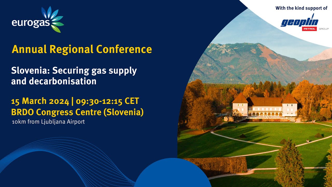 Annual Regional Conference ‘Slovenia: Securing gas supply and decarbonisation’ | 15/03/2024, BRDO