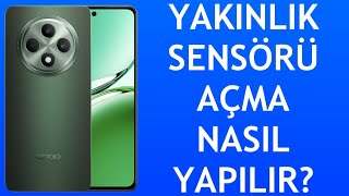 Oppo Telefon Yakınlık Sensörü Açma Nasıl Yapılır?