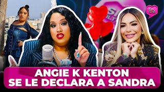 ANGIE K KENTON SE LE DECLARA A SANDRA BERROCAL Y LA DEJA SIN PALABRAS