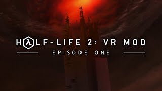 Half-Life 2: Episode One VR Mod to be released in Q1 2023