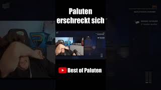 Paluten erschreckt sich