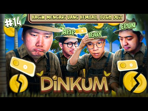 MENCARI UANG LAGI KITA - Dinkum Indonesia Kaciw #14