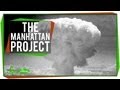The Manhattan Project and Its Impact