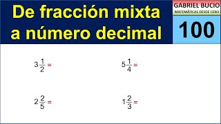 100 - De fracción mixta a número decimal