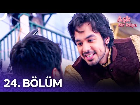 Aşk Bir Rüya Hint Dizisi | 24. Bölüm